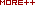 MORE